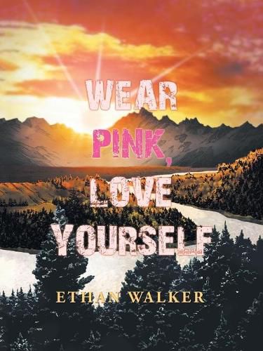 Cover image for Wear Pink, Love Yourself