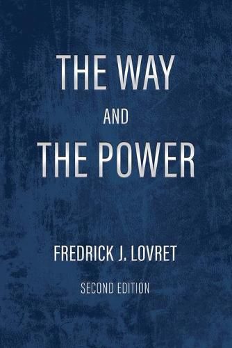 Cover image for The Way and The Power: Secrets of Japanese Strategy