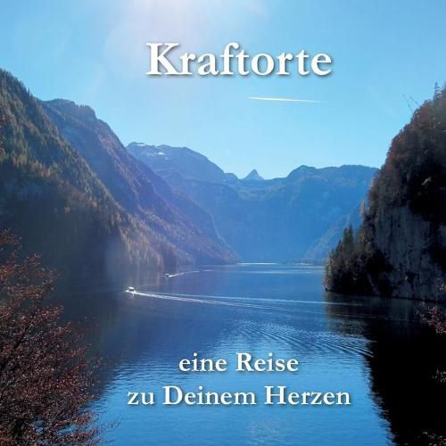 Cover image for Kraftorte - eine Reise zu Deinem Herzen