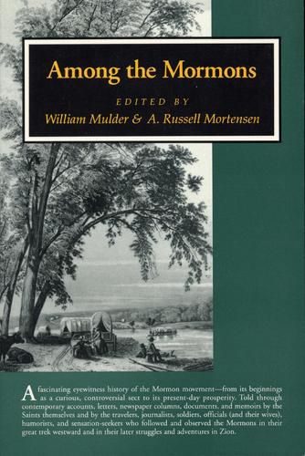 Cover image for Among The Mormons: Historic Accounts by Contemporary Observers