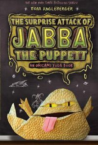 Cover image for The Surprise Attack of Jabba the Puppett: An Origami Yoda Book