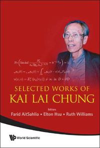 Cover image for Selected Works Of Kai Lai Chung