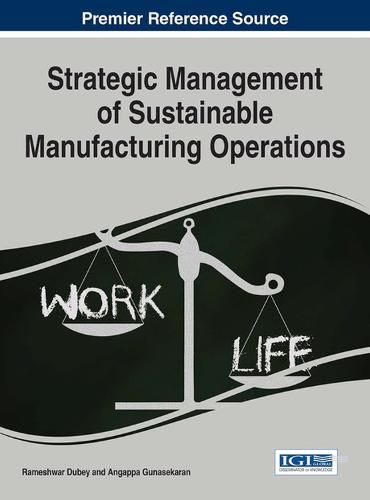 Cover image for Strategic Management of Sustainable Manufacturing Operations