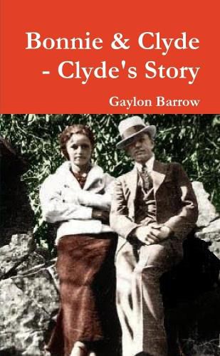 Cover image for Bonnie & Clyde - Clyde's Story