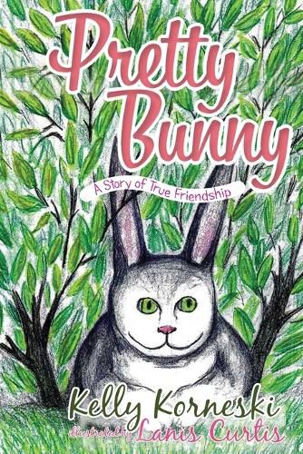 Cover image for Pretty Bunny: A Story of True Friendship