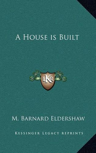 Cover image for A House Is Built