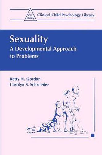 Cover image for Sexuality: A Developmental Approach to Problems