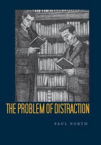 Cover image for The Problem of Distraction