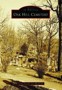 Cover image for Oak Hill Cemetery
