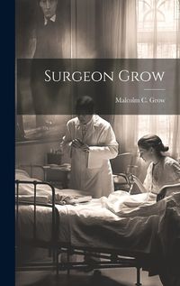 Cover image for Surgeon Grow