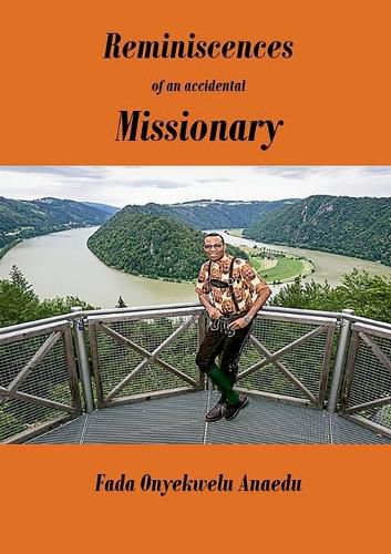 Cover image for Reminiscences of an Accidental Missionary