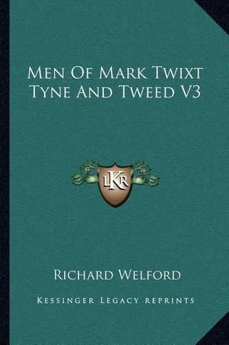 Men of Mark Twixt Tyne and Tweed V3