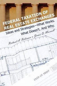 Cover image for Federal Taxation of Real Estate Exchanges