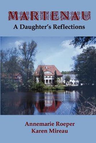 Cover image for Marienau: A Daughter's Reflections