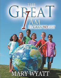 Cover image for The Great I Am/ El Gran Yo Soy