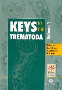 Cover image for Keys to the Trematoda, Volume 1