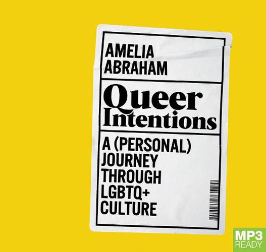 Cover image for Queer Intentions: A (personal) journey through LGBTQ+ culture