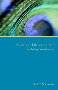 Cover image for Spiritual Discernment: the Healing Consciousness (1974 Letters)