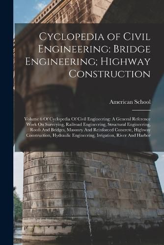 Cover image for Cyclopedia of Civil Engineering