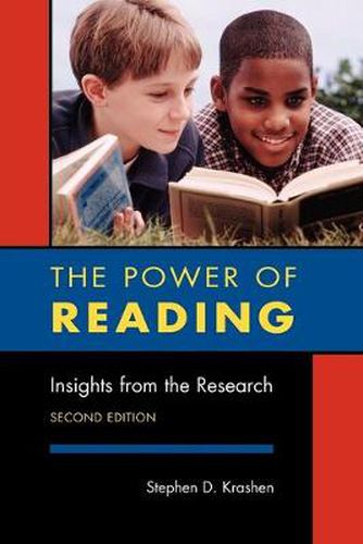 Cover image for The Power of Reading: Insights from the Research, 2nd Edition