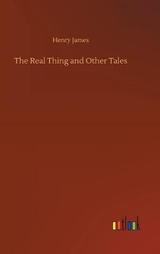 Cover image for The Real Thing and Other Tales