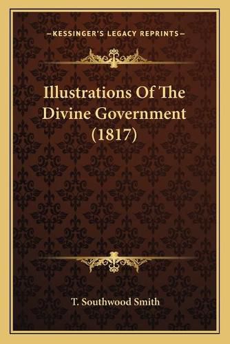 Cover image for Illustrations of the Divine Government (1817)