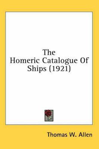 Cover image for The Homeric Catalogue of Ships (1921)