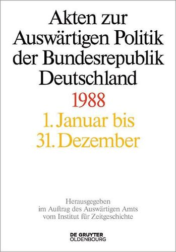 Cover image for Akten Zur Auswartigen Politik Der Bundesrepublik Deutschland 1988