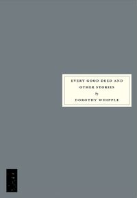 Cover image for Every Good Deed and Other Stories