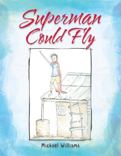 Cover image for Superman Could Fly