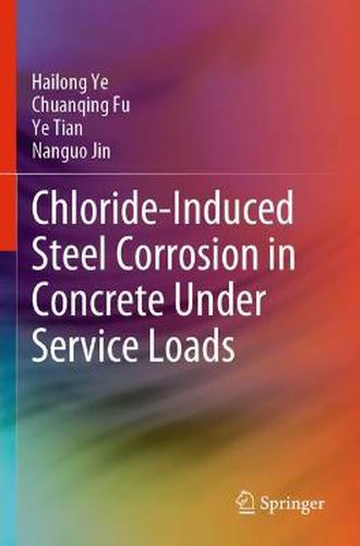 Chloride-Induced Steel Corrosion in Concrete Under Service Loads