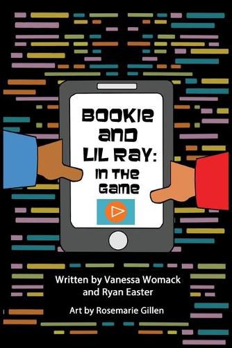 Cover image for Bookie and LiL Ray: In the Game