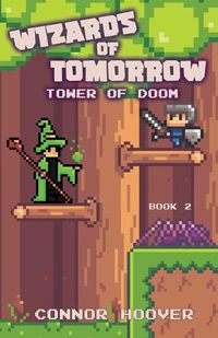 Cover image for Wizards of Tomorrow: Tower of Doom