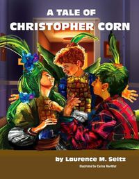 Cover image for A Tale of Christopher Corn