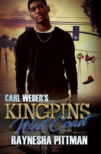Cover image for Carl Weber's Kingpins: West Coast