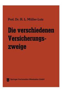 Cover image for Die Verschiedenen Versicherungszweige