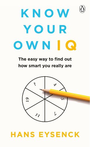 Know Your Own IQ