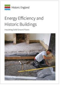 Cover image for Energy Efficiency and Historic Buildings: Insulating Solid Ground Floors