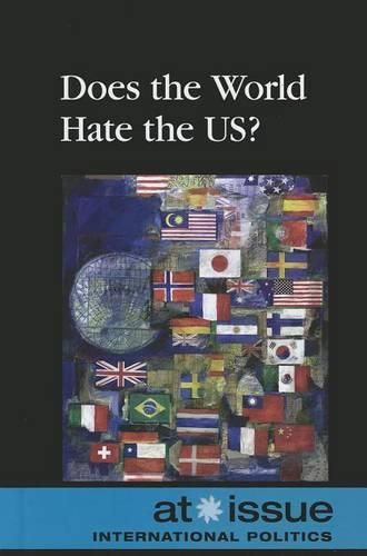 Cover image for Does the World Hate the US?