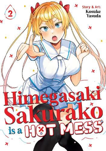Cover image for Himegasaki Sakurako Is a Hot Mess Vol. 2