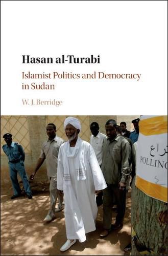 Cover image for Hasan al-Turabi: Islamist Politics and Democracy in Sudan