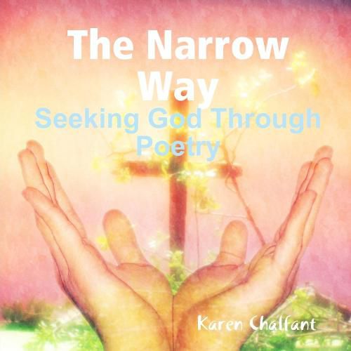 Cover image for The Narrow Way - Seeking God Through Poetry