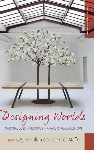 Cover image for Designing Worlds: National Design Histories in an Age of Globalization