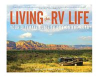Cover image for Living the RV Life: Your Ultimate Guide to Life on the Road