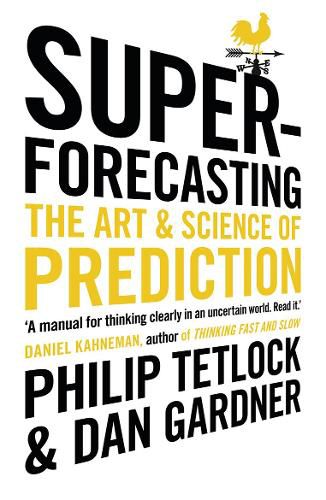 Cover image for Superforecasting: The Art and Science of Prediction