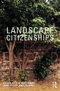 Cover image for Landscape Citizenships: Ecological, Watershed and Bioregional Citizenships