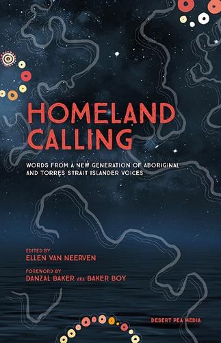 Cover image for Homeland Calling: Words from a New Generation of Aboriginal and Torres Strait Islander Voices