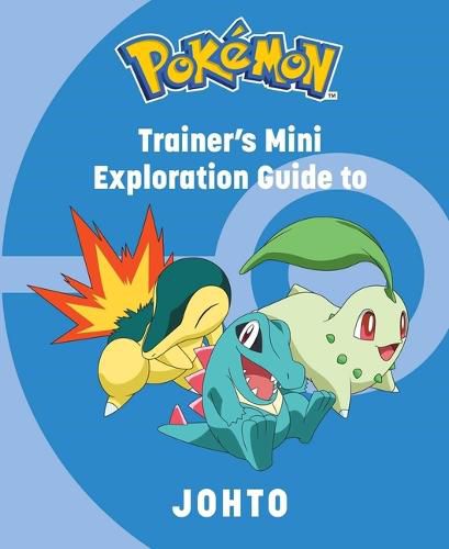 Cover image for Pokemon: Trainer's Mini Exploration Guide to Johto