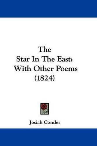 Cover image for The Star in the East: With Other Poems (1824)