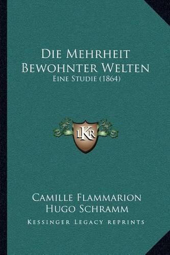 Cover image for Die Mehrheit Bewohnter Welten: Eine Studie (1864)